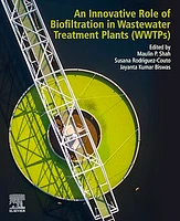 An Innovative Role of Biofiltration in Wastewater Treatment Plants (WWTPs)