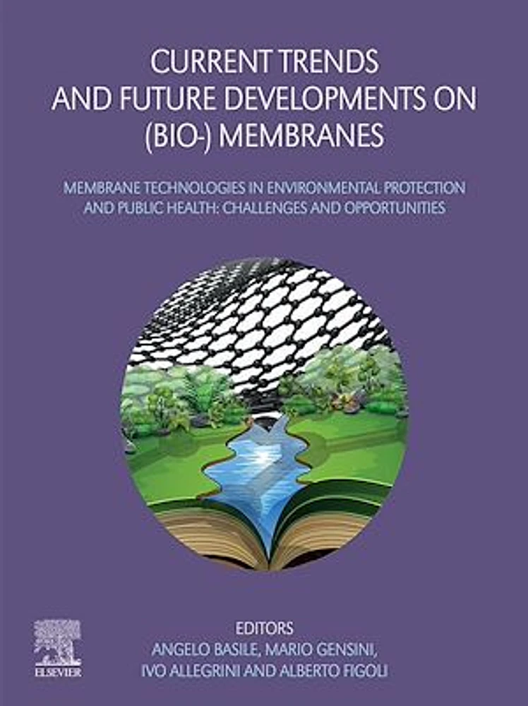 Current Trends and Future Developments on (Bio-) Membranes