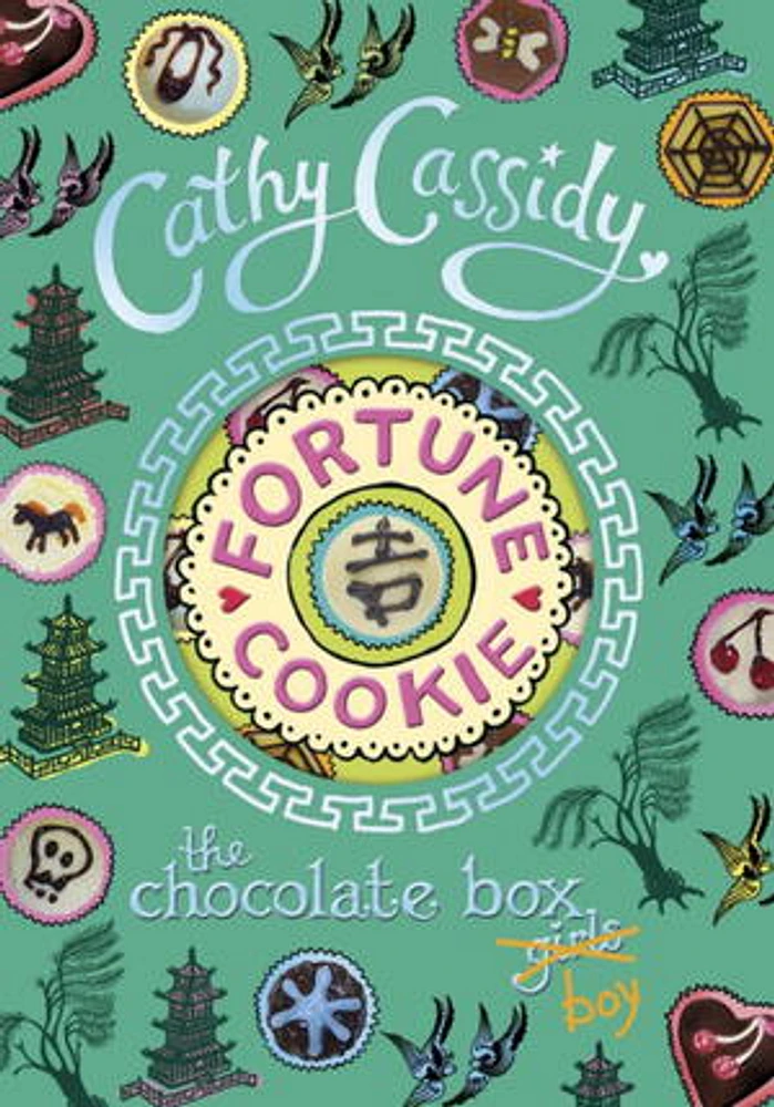 Chocolate Box Girls Fortune Cookie Book 6