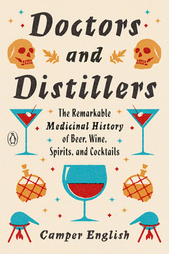 Doctors and Distillers