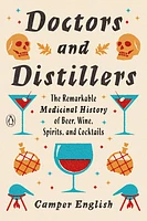 Doctors and Distillers