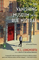 The Vanishing Museum on the Rue Mistral