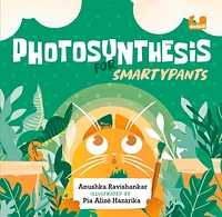 Photosynthesis for Smartypants