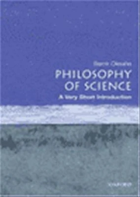 Philosophy of Science. A Very Short Introduction