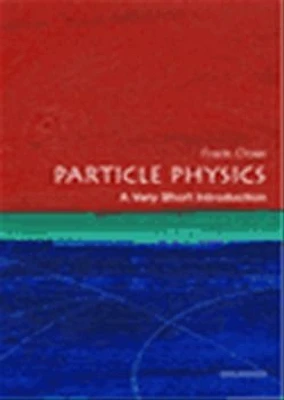 Particle Physics. A Very Short Introduction