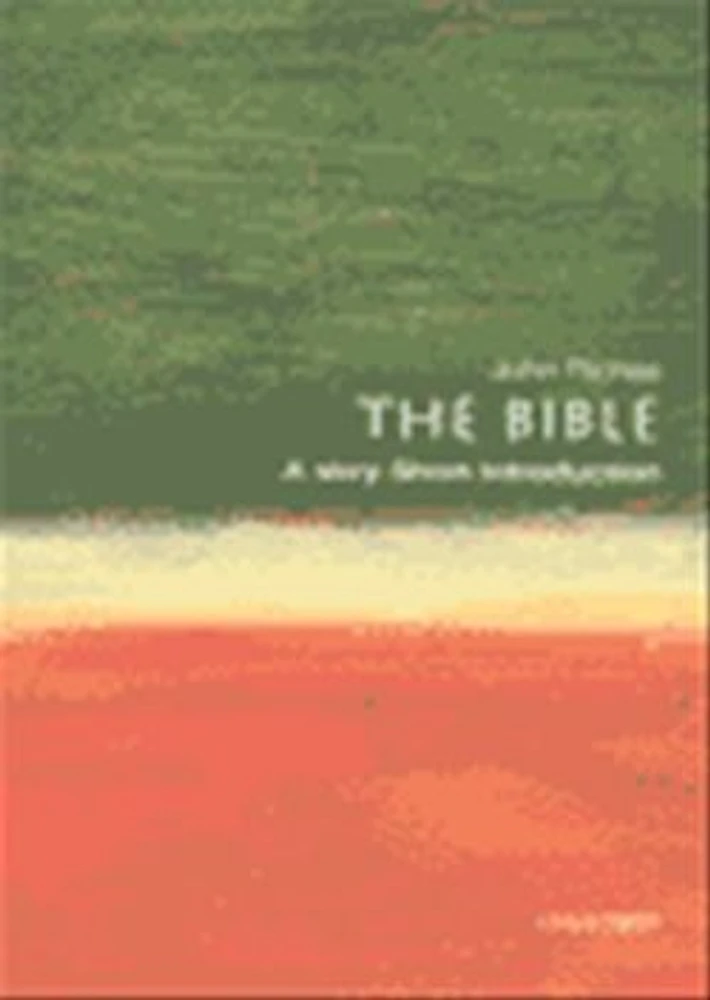 The Bible. A Very Short Introduction