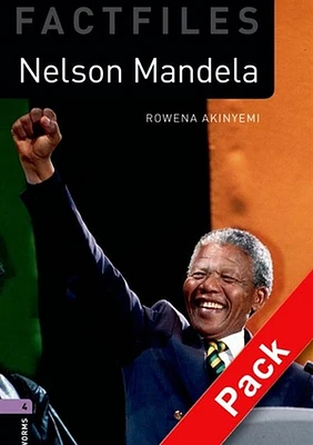 Oxford Bookworms Factfiles, New Edition: Level 4 (1,400 headwords) Nelson Mandela