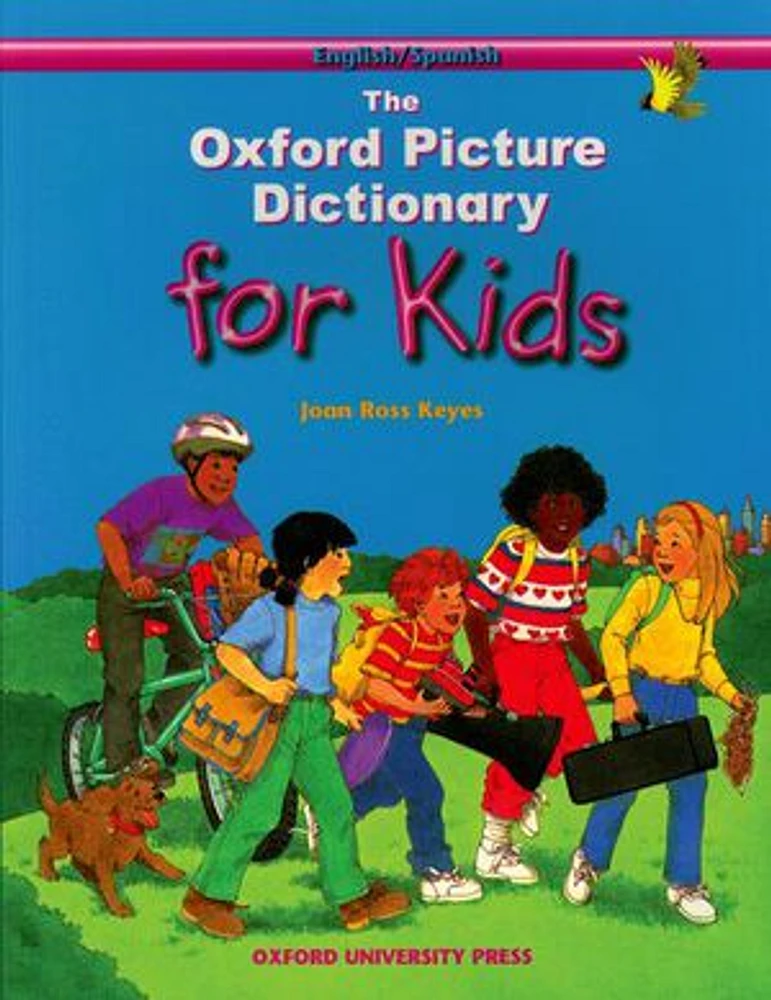 The Oxford Picture Dictionary for Kids Program: English-Spanish Edition