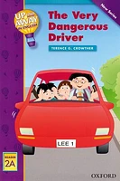 Up and Away Readers: Level 2 The Very Dangerous Driver