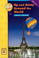 Up and Away Readers: Level 4 Up and Away Around the World