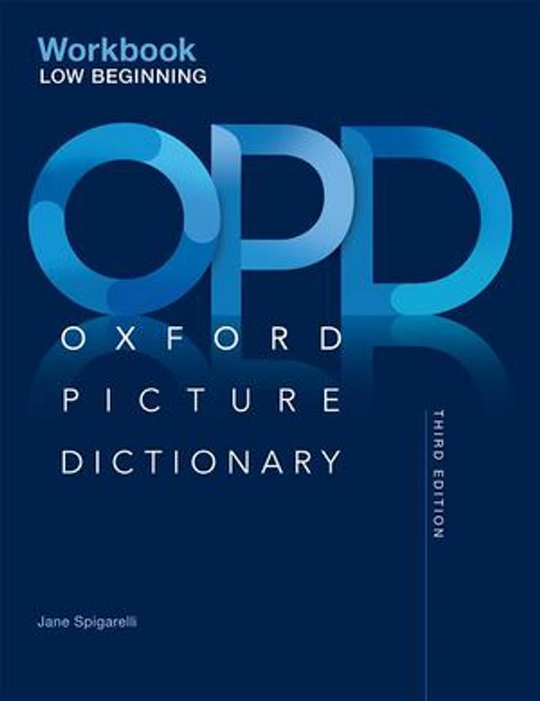 Oxford Picture Dictionary: Low-beginning Workbook