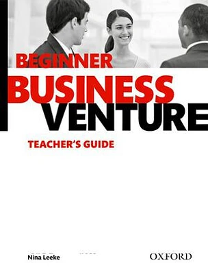 Business Venture: Beginner Teacher's Guide