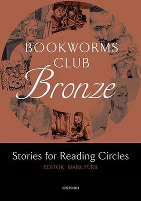 Oxford Bookworms Club Stories for Reading Circles: Bronze (Stages 1 and 2)