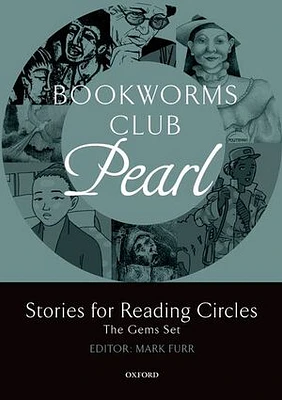 Oxford Bookworms Club: Pearl (Stages 2 and 3) Stories for Reading Circles