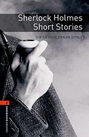 Oxford Bookworms Library, New Edition: Level 2 (700 headwords) Sherlock Hol