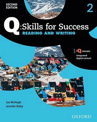 Q Skills for Success: Level Reading and Writing Student Book with iQ Online