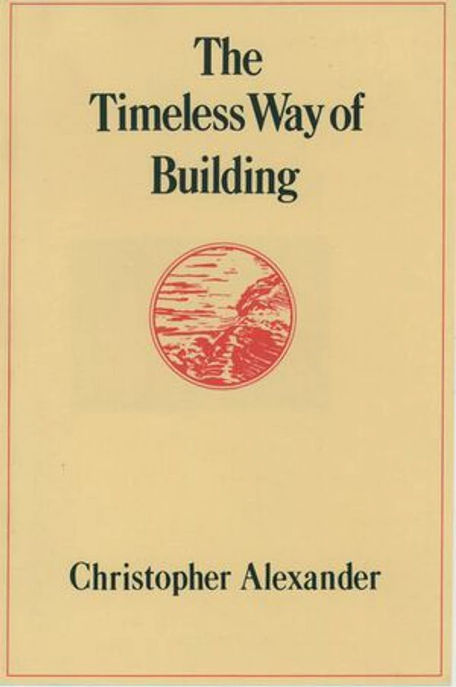 The Timeless Way of Building