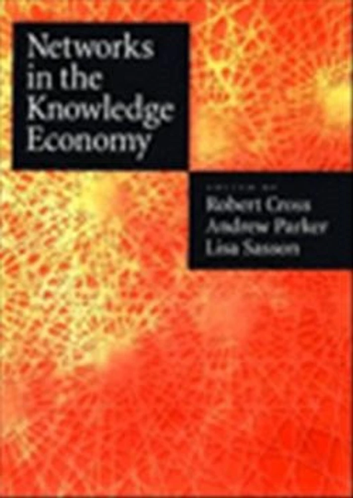 Networks in the knowledge economy