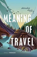 The Meaning of Travel