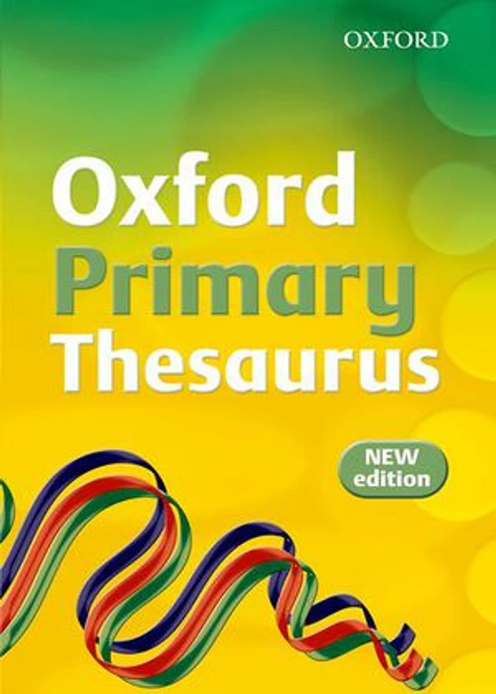 Oxford Primary Thesaurus (2007 edition)