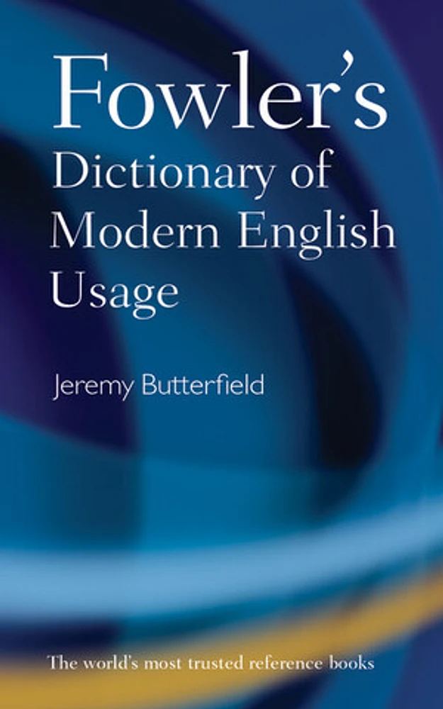 Fowler's Dictionary of Modern English Usage