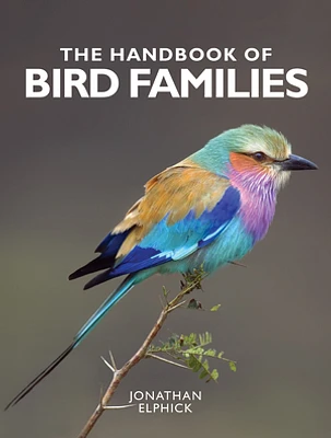 The Handbook of Bird Families