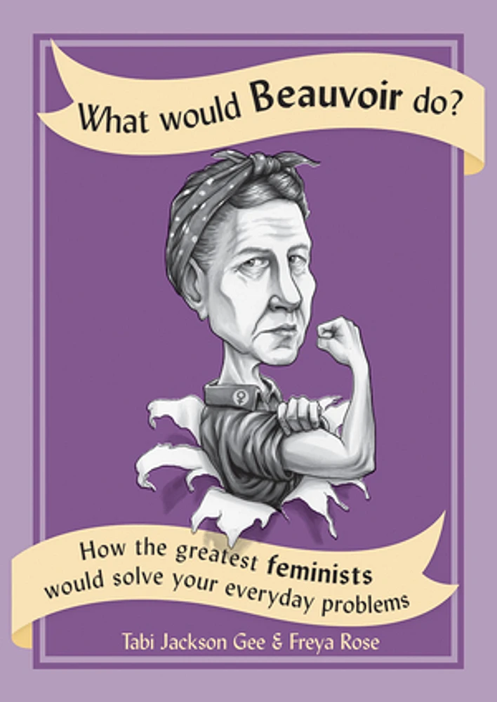 What Would Beauvoir Do?