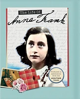 The Life of Anne Frank