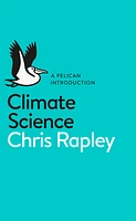 A Pelican Introduction: Climate Science