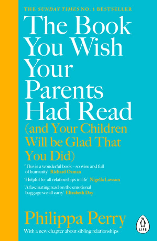 The Book You Wish Your Parents Had Read (and Your Children Will Be Glad That You  Did)