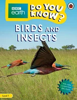 Birds and Insects - BBC Do You Know...? Level 1