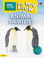 Animal Families - BBC Do You Know...? Level 1