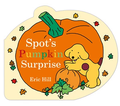 Spot's Pumpkin Surprise