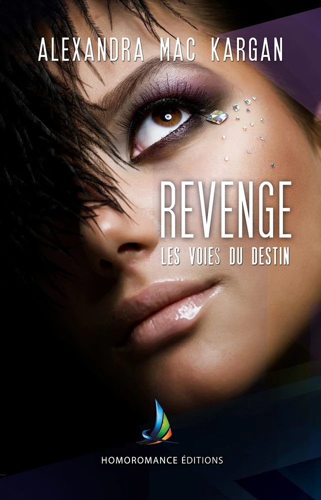 Revenge - Les voies du destin | Roman lesbien, livre lesbien