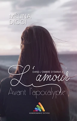 L'amour avant l'apocalypse