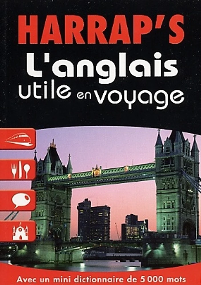 Anglais (L') : Utile en Voyage