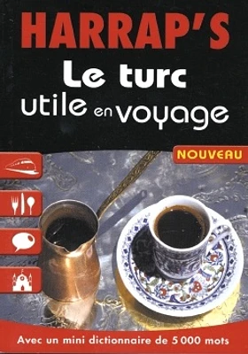 Turc Utile en Voyage (Le)