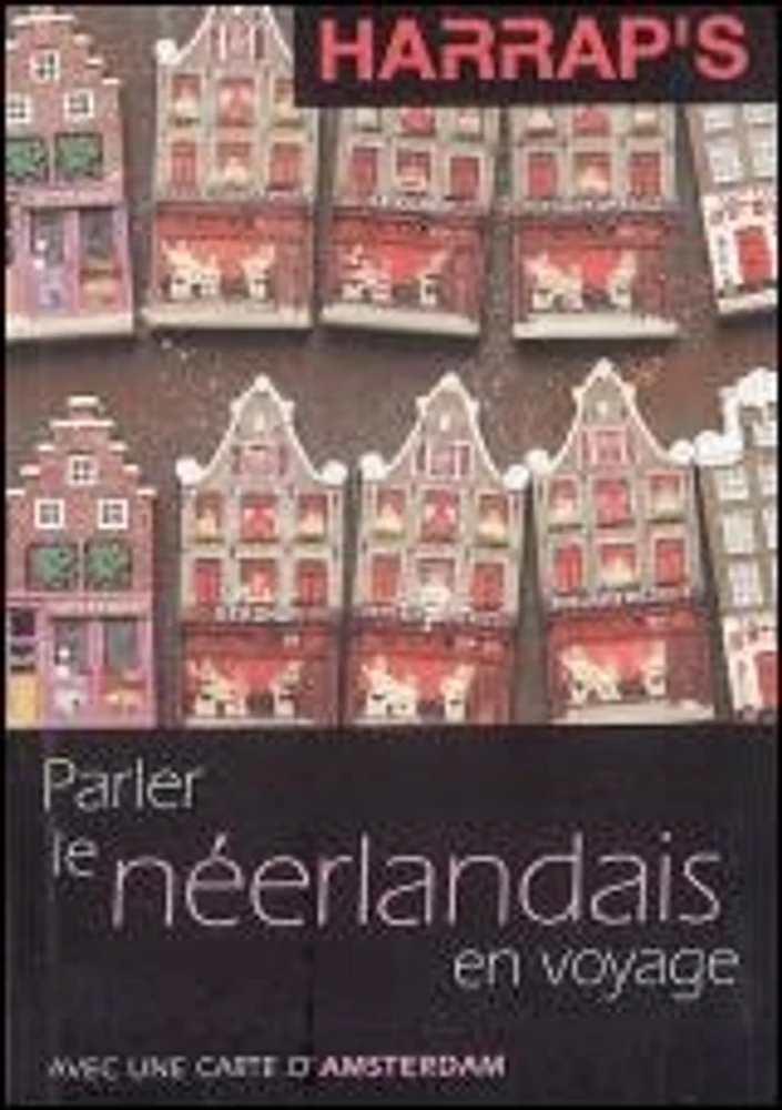 Parler le Néerlandais en Voyage