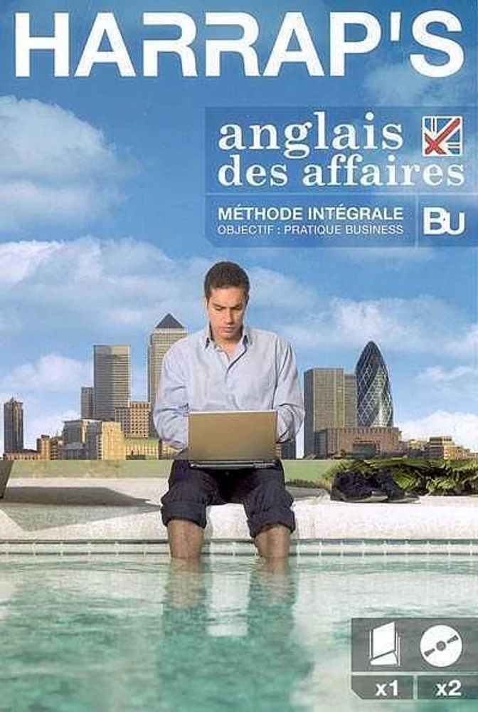 Méthode intégrale : L'anglais des affaires