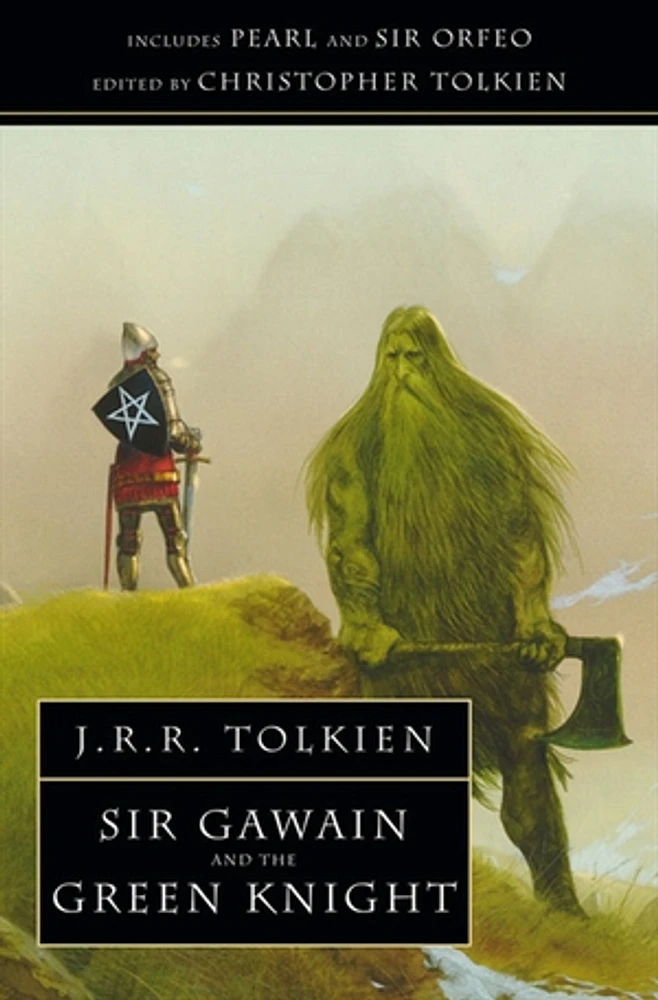 Sir Gawain and the Green Knight: with Pearl and Sir Orfeo