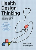 Health Design Thinking, second edition