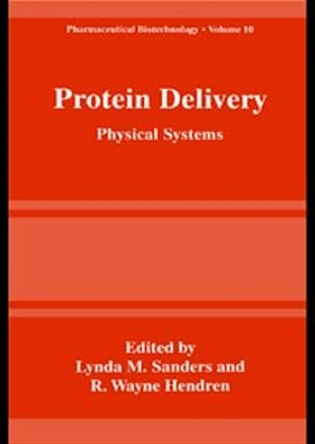 Protein Delivery Physical Systems