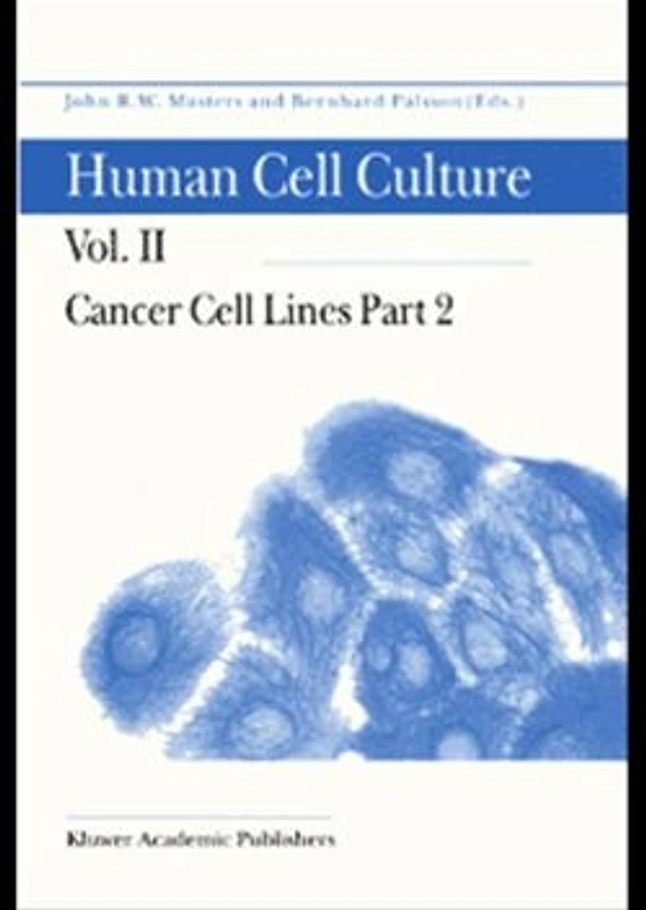 Human Cell Culture: Volume II  Cancer Cell Lines Part 2