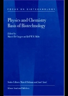 Physics and Chemistry Basis of Biotechnology