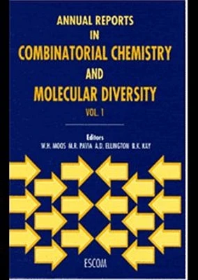 Annual Reports in Combinatorial Chemistry and Molecular Diversity Volume 1