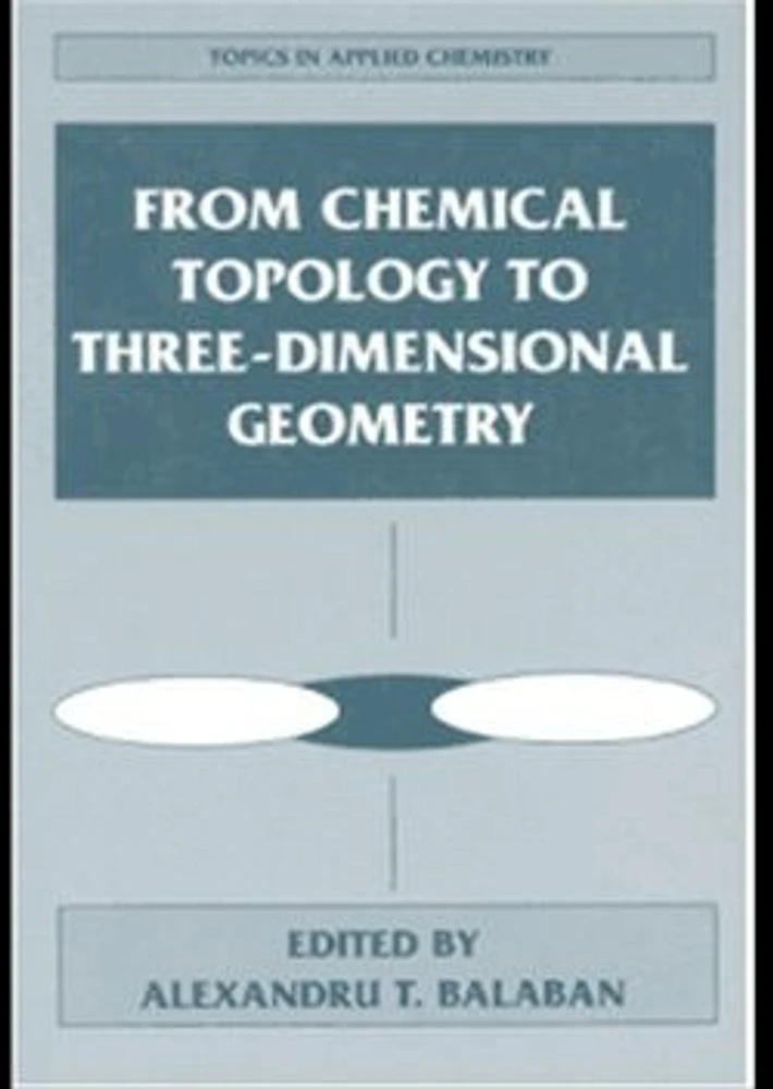 From Chemical Topology to Three-Dimensional Geometry