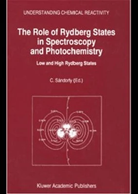 The Role of Rydberg States in Spectroscopy and Photochemistry: Low and High Rydberg States