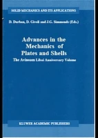 Advances in the Mechanics of Plates and Shells: The Avinoam Libai Anniversary Volume