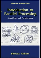 Introduction to Parallel Processing: Algorithms and Architectures