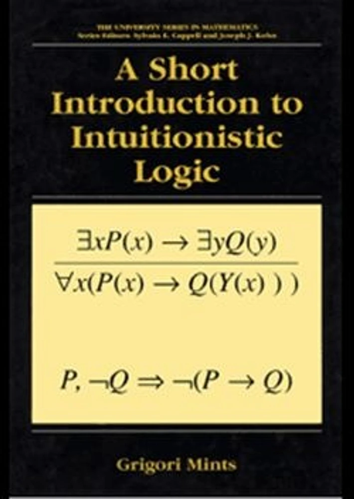 A Short Introduction to Intuitionistic Logic